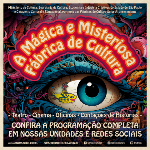 Arte a Mágica e Misteriosa Fábrica de Cultura